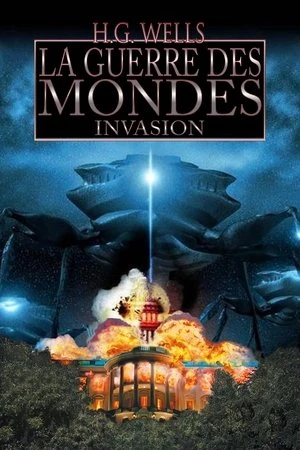 Regarder H.G. Wells La guerre des mondes - Invasion en streaming complet