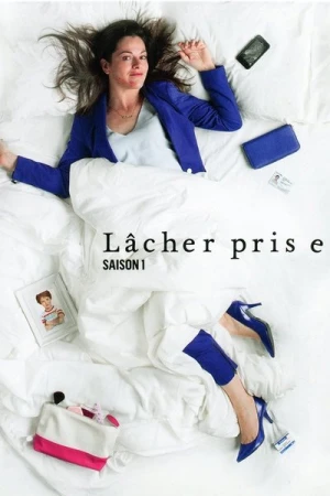 Lâcher prise - Saison 1 affiche 
