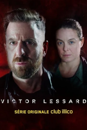  Victor Lessard - Saison 1 affiche 