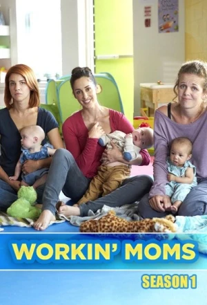  Workin' Moms - Saison 1 affiche 