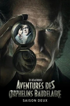  Les Désastreuses Aventures des Orphelins Baudelaire - Saison 2 affiche 