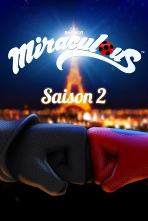  Miraculous, les aventures de Ladybug et Chat Noir - Saison 2 affiche 