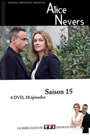  Alice Nevers, le juge est une femme - Saison 15 affiche 