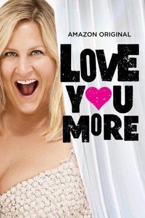  Love You More - Saison 1 affiche 