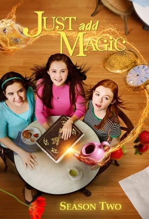  Just Add Magic - Saison 2 affiche 