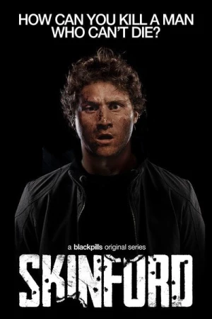  Skinford - Saison 1 affiche 