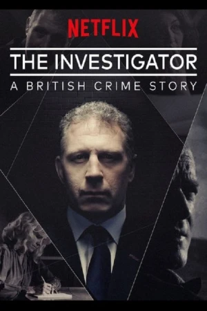 The Investigator: A British Crime Story - Saison 1 affiche 