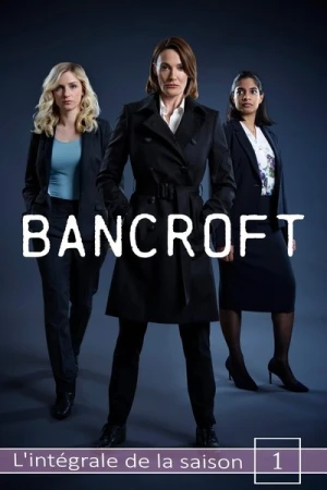  Bancroft  - Saison 1 affiche 