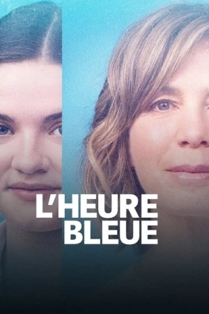  L’Heure Bleue - Saison 2 affiche 