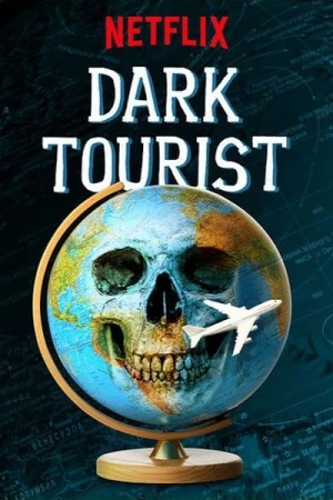 Regarder Dark Tourist - Saison 1 en streaming complet