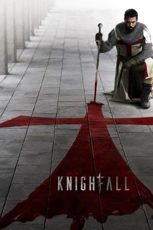  Knightfall - Saison 1 affiche 