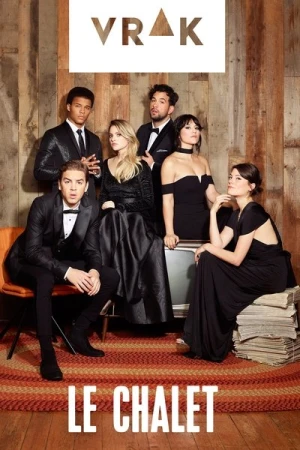  Le Chalet - Saison 4 affiche 