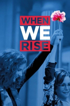  When We Rise - Saison 1 affiche 