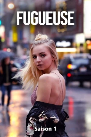  Fugueuse - Saison 1 affiche 