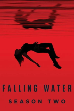  Falling Water - Saison 2 affiche 