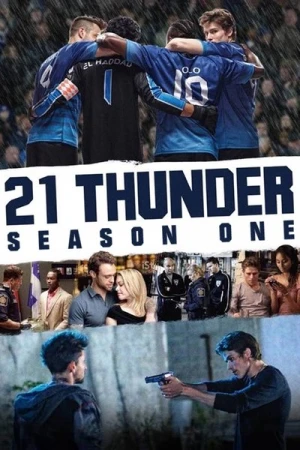  21 Thunder - Saison 1 affiche 