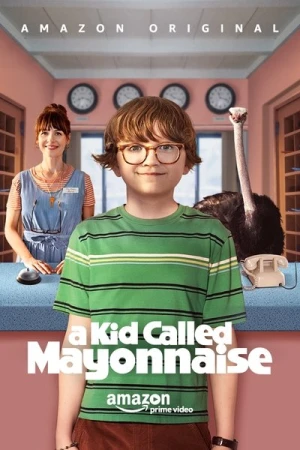  A Kid Called Mayonnaise - Saison 1 affiche 