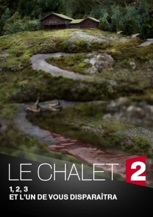  Le Chalet (2018) - Saison 1 affiche 