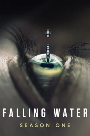  Falling Water - Saison 1 affiche 