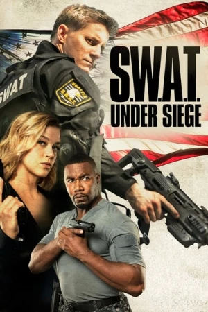 Regarder S.W.A.T. : Under Siege en streaming complet