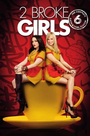  2 Broke Girls - Saison 6 affiche 