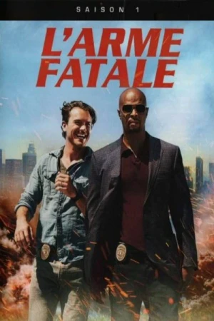  L'Arme fatale - Saison 1 affiche 