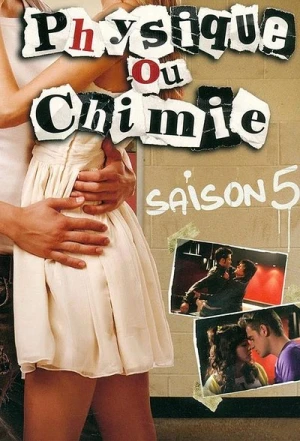  Physique ou Chimie - Saison 5 affiche 