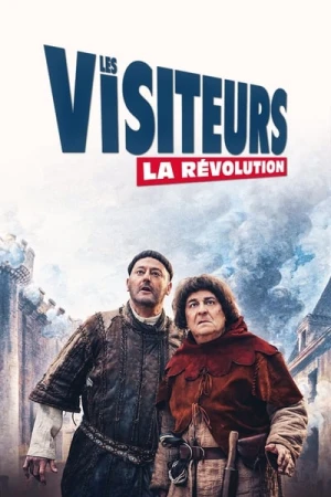 Regarder Les Visiteurs : La Révolution en streaming complet