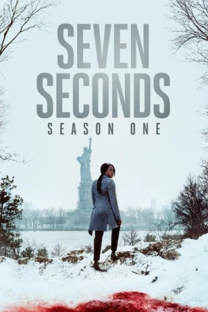 Seven Seconds - Saison 1 affiche 