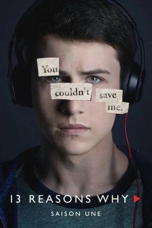  13 Reasons Why - Saison 1 affiche 