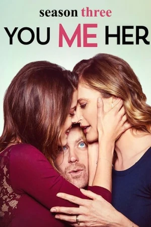 Toi, moi et elle - Saison 3 affiche 