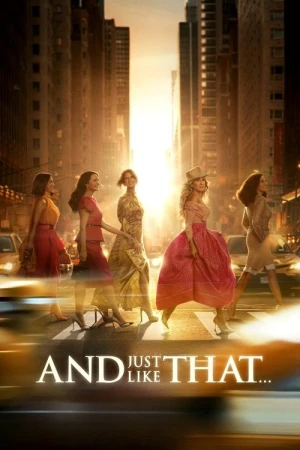 Regarder And Just Like That… - Saison 3 en streaming complet