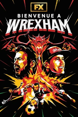  Bienvenue à Wrexham - Saison 4 affiche 