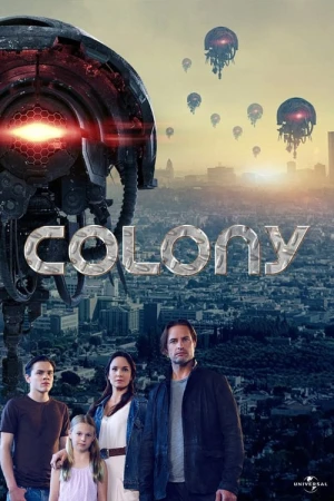 Regarder Colony - Saison 1 en streaming complet