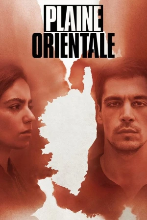 Regarder Plaine Orientale - Saison 1 en streaming complet